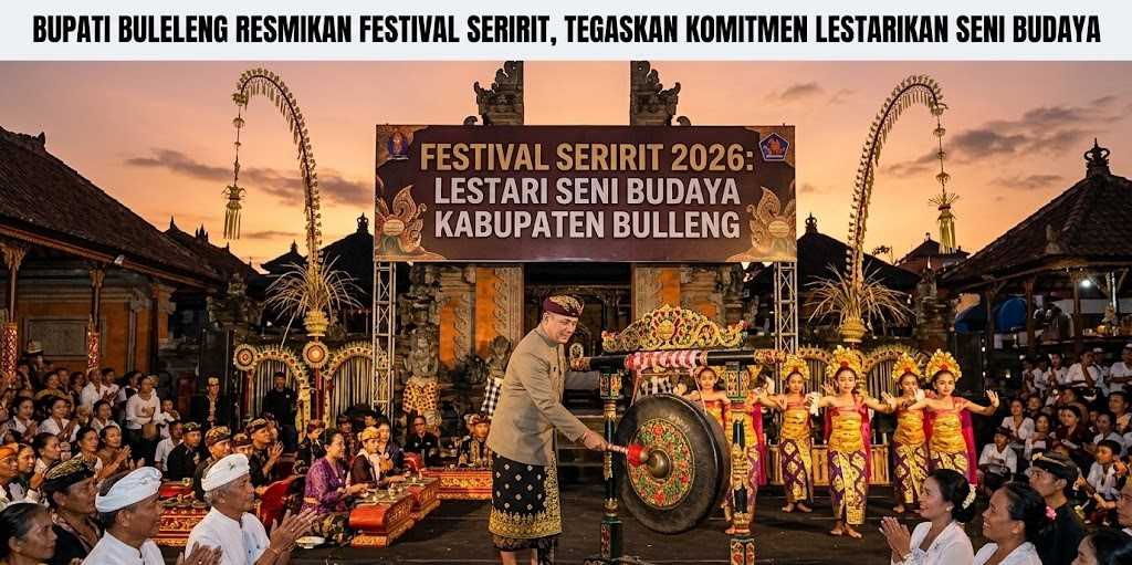 Festival Seririt Jadi Penggerak Pelestarian Budaya dan Ekonomi Lokal