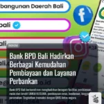 Bank BPD Bali Hadirkan Berbagai Kemudahan Pembiayaan dan Layanan Perbankan