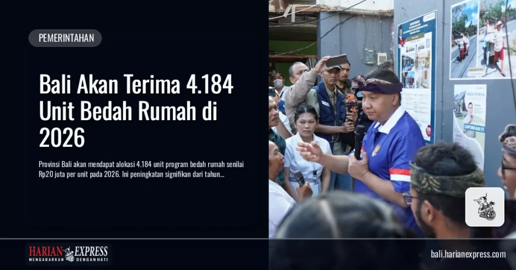 Bali Akan Terima 4.184 Unit Bedah Rumah di 2026