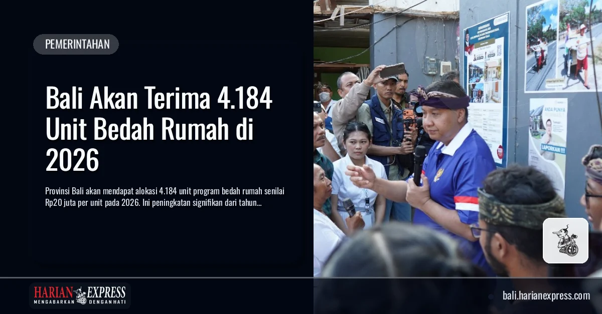 Bali Akan Terima 4.184 Unit Bedah Rumah di 2026