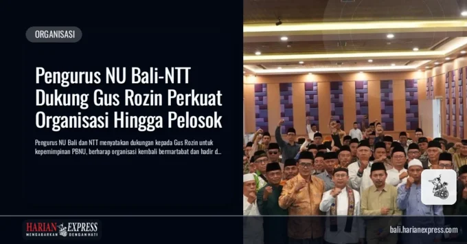Pengurus NU Bali-NTT Dukung Gus Rozin Perkuat Organisasi Hingga Pelosok