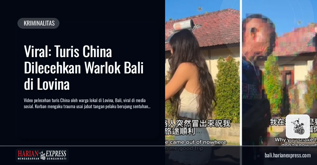 Viral: Turis China Dilecehkan Warlok Bali di Lovina