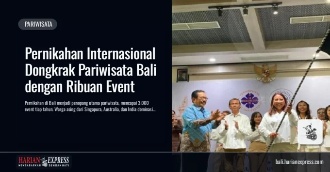 Pernikahan Internasional Dongkrak Pariwisata Bali dengan Ribuan Event