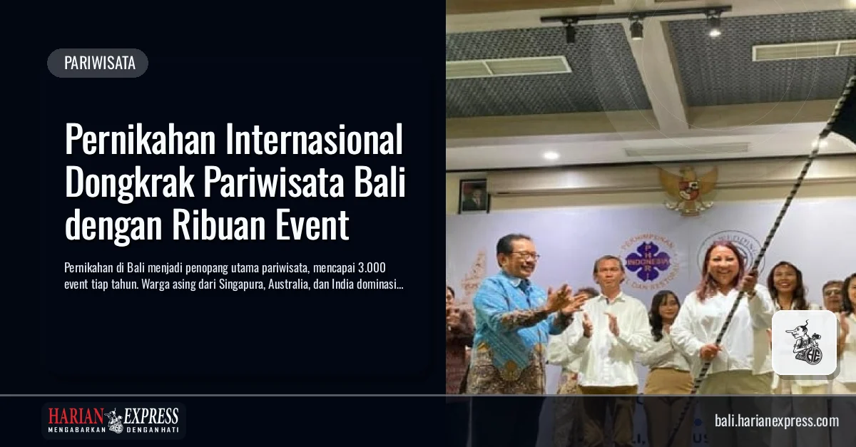 Pernikahan Internasional Dongkrak Pariwisata Bali dengan Ribuan Event Pernikahan Internasional Dongkrak Pariwisata Bali dengan Ribuan Event
