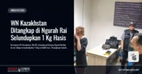 WN Kazakhstan Ditangkap di Ngurah Rai Selundupkan 1 Kg Hasis