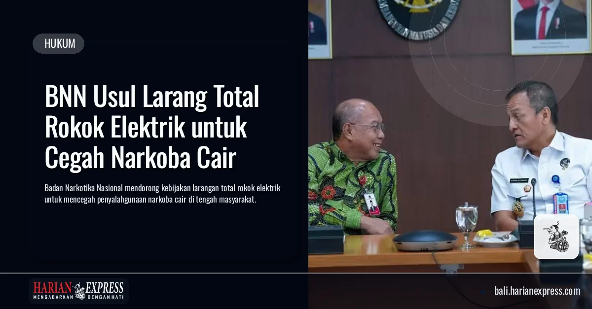 BNN Usul Larang Total Rokok Elektrik untuk Cegah Narkoba Cair