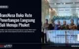TransNusa Buka Rute Penerbangan Langsung Bali Menuju Phuket