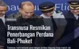 Transnusa Resmikan Penerbangan Perdana Bali-Phuket
